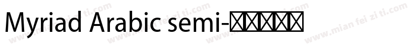 Myriad Arabic semi字体转换
